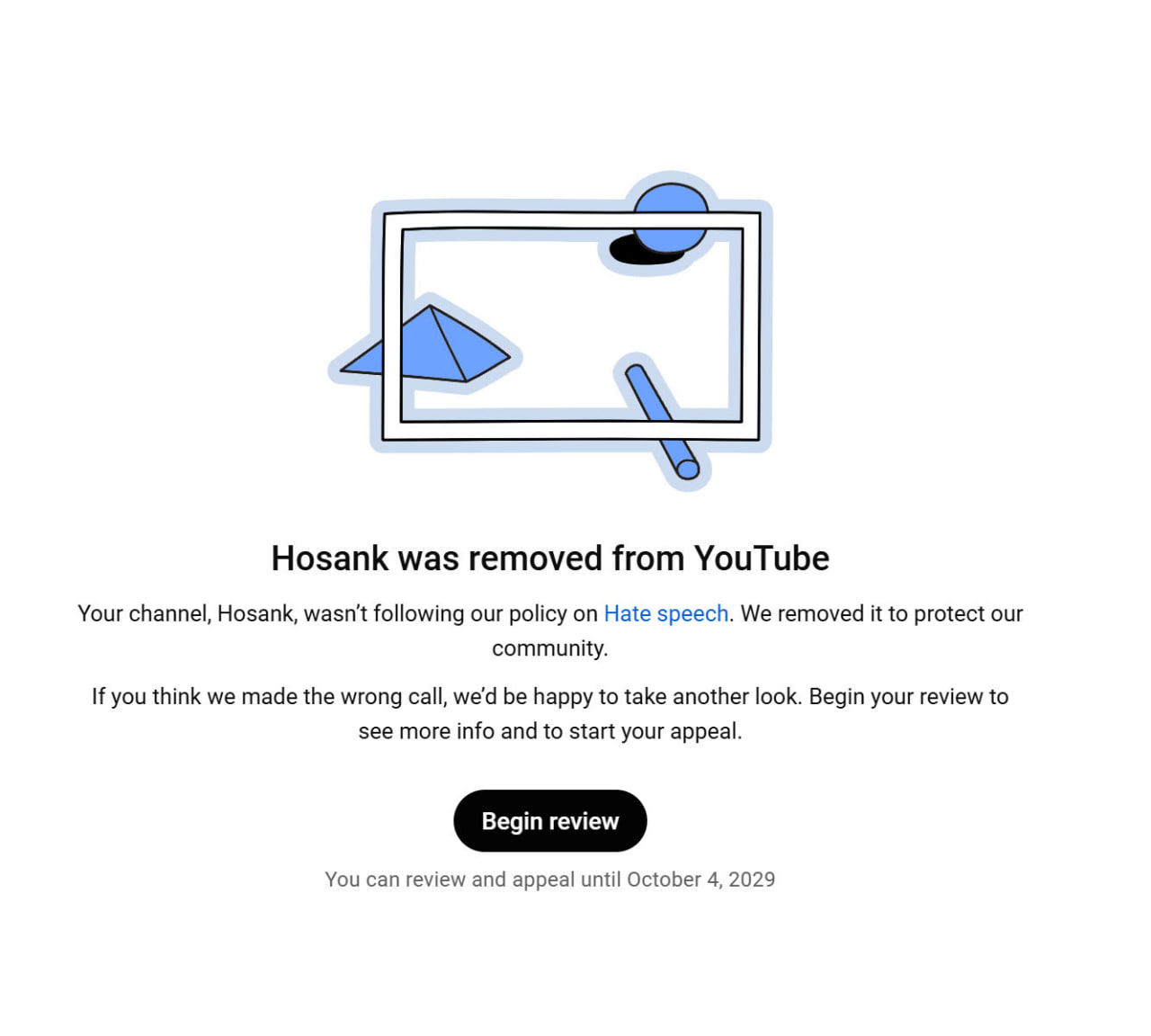 They closed our account supposedly for "hate speech"...